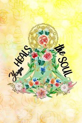 Book cover for Yoga Heals the Soul