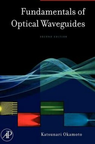 Cover of Fundamentals of Optical Waveguides