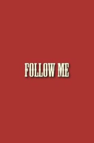 Cover of Follow Me