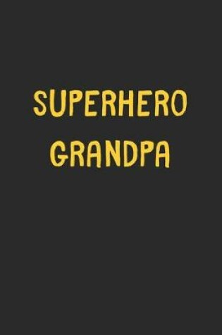Cover of Superhero Grandpa