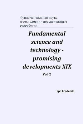 Book cover for Fundamental science and technology - promising developments XIX. Vol. 2