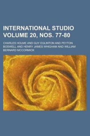 Cover of International Studio Volume 20, Nos. 77-80