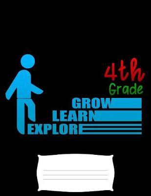 Book cover for 4th grade grow learn explore