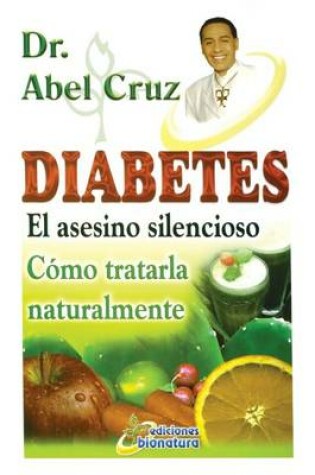 Cover of Diabetes El asesino silencioso