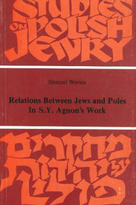 Cover of Relations Between Jews and Poles in S.Y. Agnon's Work
