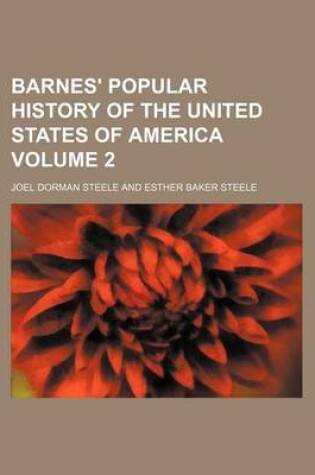 Cover of Barnes' Popular History of the United States of America Volume 2