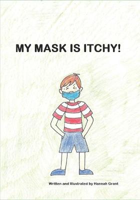 Book cover for My Mask Is Itchy!