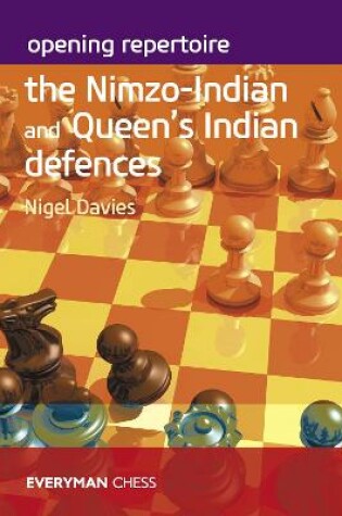 Cover of Opening Repertoire: The Nimzo-Indian and Queen's Indian Defences