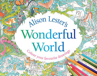 Book cover for Alison Lester's Wonderful World