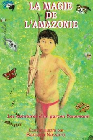 Cover of La Magie de L'Amazonie