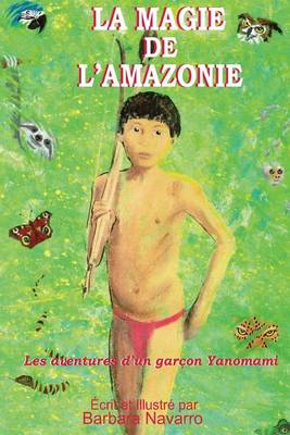 Book cover for La Magie de L'Amazonie