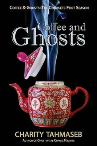 Cover of Coffee and Ghosts