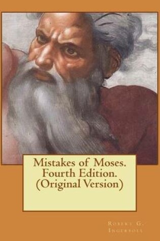 Cover of Mistakes of Moses. Fourth Edition. (Original Version)