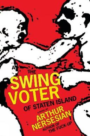 Cover of The Swing Voter Of Staten Island