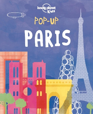 Cover of Lonely Planet Kids Pop-up Paris