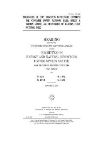 Cover of Boundaries of Fort Donelson Battlefield, establish the Congaree Swamp National Park, Harry S. Truman Statue, and boundaries of Harpers Ferry National Park