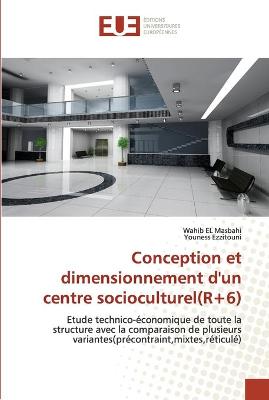 Book cover for Conception et dimensionnement d'un centre socioculturel(r+6)