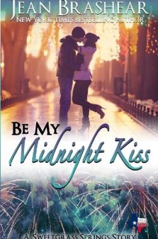Cover of Be My Midnight Kiss
