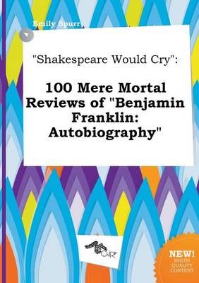 Book cover for Shakespeare Would Cry
