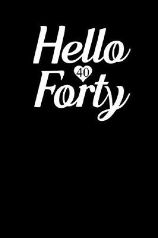 Cover of Hello Forty