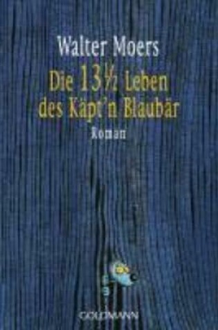 Cover of Die 13 1/2 Leben des Kapt'n Blaubar