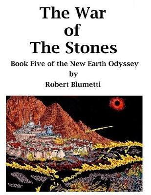 Book cover for The War of the Stones Book Five of the New Earth Odyssey