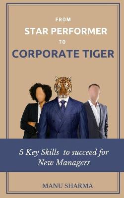 Book cover for From Star Performer to Corporate Tiger