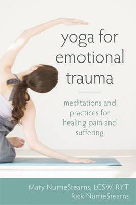 Book cover for Yoga for Emotional Trauma: Meditations and Practices for Healing Pain and Suffering