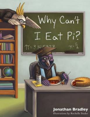 Book cover for Why Can't I Eat Pi?