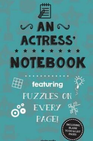 Cover of An Actress' Notebook