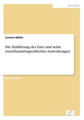 Book cover for Die Einführung des Euro und seine einzelhandelsspezifischen Auswirkungen