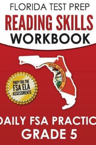 Cover of FLORIDA TEST PREP Reading Skills Workbook Daily FSA Practice Grade 5