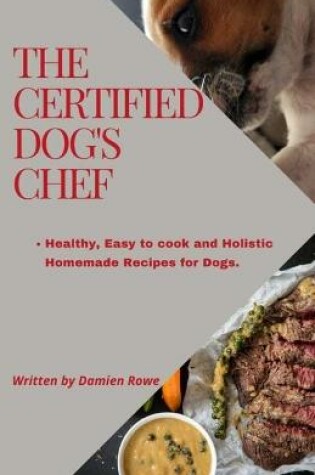 Cover of The Certified Dogs Chef