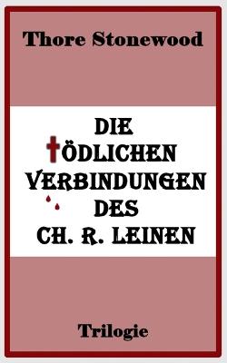 Book cover for Die tödlichen Verbindungen des Ch. R. Leinen