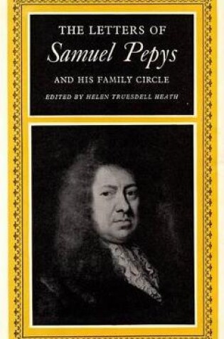 Cover of The Letters of Samuel Pepys and his Family Circle