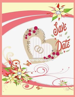 Cover of Save the date ( Wedding Blank Journal / Keepsake / Guest Book)