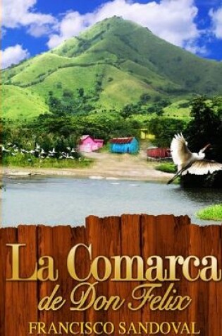 Cover of La Comarca De Don Felix