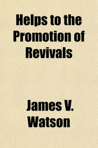 Cover of Helps to the Promotion of Revivals