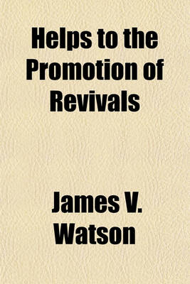 Book cover for Helps to the Promotion of Revivals