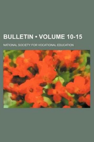 Cover of Bulletin (Volume 10-15)