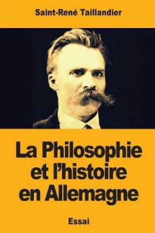 Cover of La Philosophie et l'histoire en Allemagne