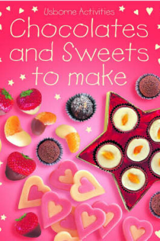 Cover of Chocolate and Sweets to Make