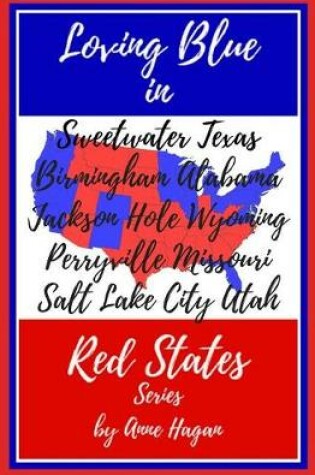 Cover of The Loving Blue in Red States Collection