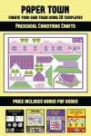 Book cover for Preschool Christmas Crafts (Paper Town - Create Your Own Town Using 20 Templates)