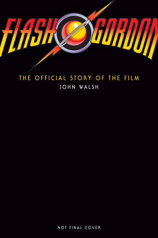Cover of Flash Gordon: The Official Story of the Film