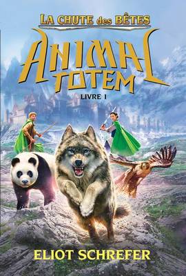 Book cover for Animal Totem: Les Bêtes Suprêmes: N° 1 - Gardiens Immortels