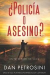 Book cover for ¿Policía o Asesino?