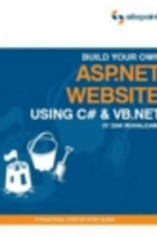Cover of Build Your Own ASP.NET Website Using C# and VB.NET
