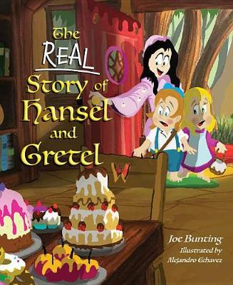 Book cover for The Real Story of Hansel and Gretel