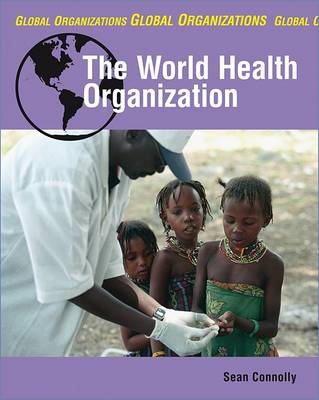 Book cover for The World Health Organization